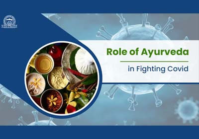 Role of Ayurveda in Fighting Covid