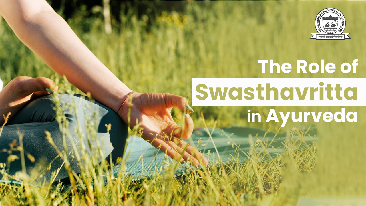 Swasthavritta In Ayurveda
